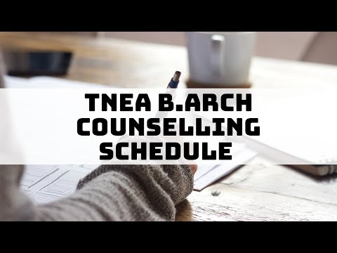TNEA b.Arch counselling schedule 2020