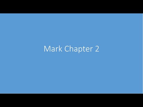 Mark Chapter 2