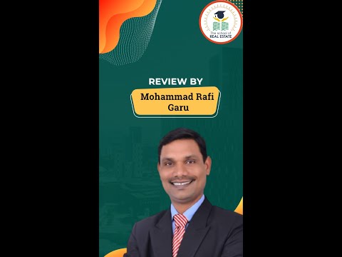 The School Of Real Estate | Review By Mr.Mohammad Rafi Garu