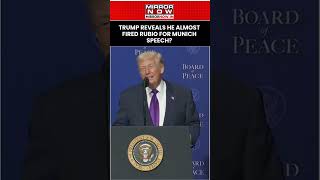 Trump Jokes About Rubio's Termination Over Munich Speech, Says 'He Almost Fired...' #shorts