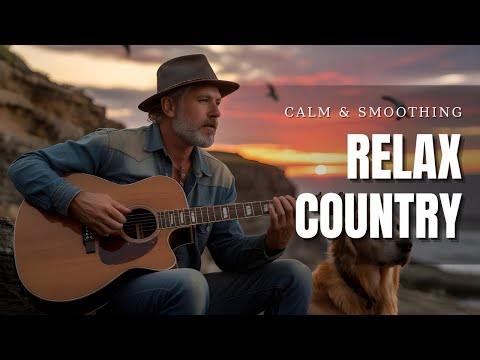 【Country Relax 21】Let the Breeze Carry You with Serene Acoustic Country