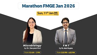 Marathon FMGE Jan 2026: Microbiology by Dr. Devyani Puri & FMT by Dr. Atul Gupta