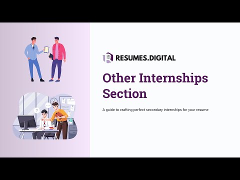 How to Write Other Internships on Your Resume | Tips to Showcase Additional Experience