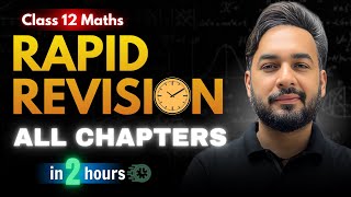 Complete Maths Revision in 2 hrs 🔥😱 | Rapid Revision Class 12 Maths | CBSE Board Exams 2025-26