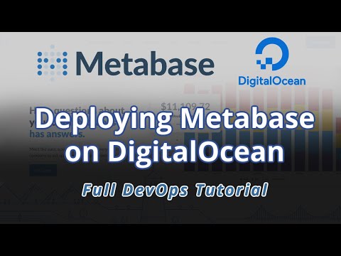 Installing Metabase on DigitalOcean - Full DevOps Tutorial