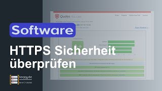 HTTPS Sicherheit überprüfen mit SSL Labs