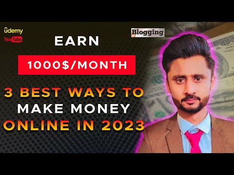 Start Making Money online in Pakistan with 3 Ways in 2023 - Freelancing, YouTube, and Blogging!"