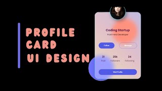 CREATE Your Own Profile Card Using HTML and CSS! || HTML CSS for Beginners