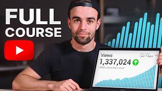 How To Grow A YouTube Channel From 0 Subs | Full Course (12hrs)