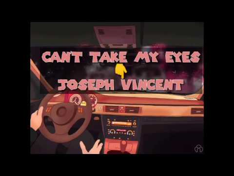 CAN'T TAKE MY EYES OFF YOU JOSEPH VINCENT LIRIK TERJEMAHAN