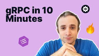 gRPC in 10 Minutes