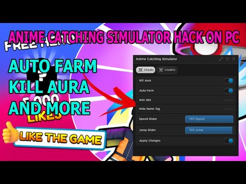 ANIME CATCHING SIMULATOR | HACK/SCRIPT | AUTO FARM , KILL AURA AND MORE ON PC *PASTEBIN*