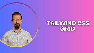 #20 Tailwind CSS Grid Layout | Build Responsive Layouts with Ease