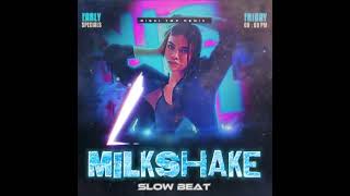 SLOW BEAT🔥- MILK SHAKE - REMIX VIRAL TIKTOK 2025‼️ RISKI TMP 🌴