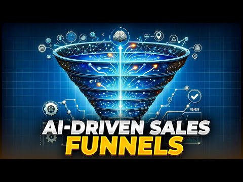 The Future Of AI-Driven Sales Funnels | What You Need To Know