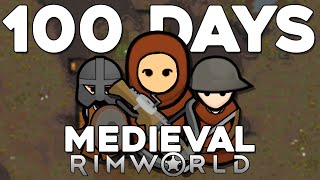 Can I Survive 100 Days In Medieval Rimworld!