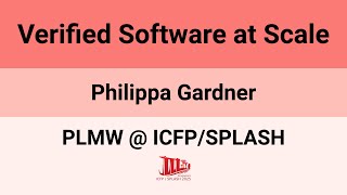 [PLMW @ ICFP/SPLASH'25] Verified Software at Scale
