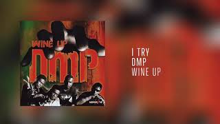 I Try - DMP