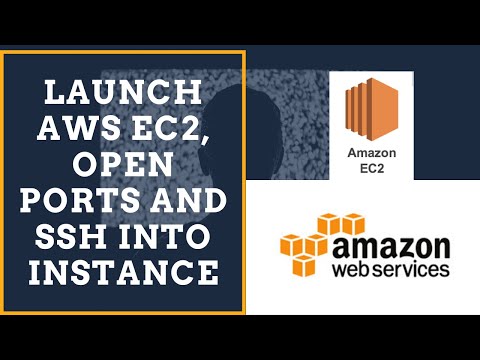 Create an instance, open ports and ssh | AWS EC2 instance