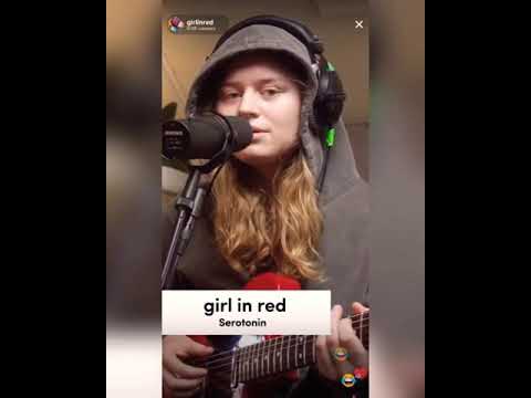 Serotonin - girl in red (live from tiktok)