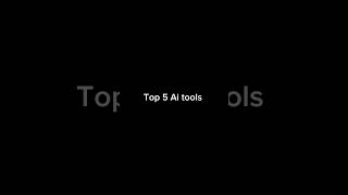 Top 5 Free Ai tools 2025.   #aitools #aivideos #openai #chatgpt #viralvideo #youtubeshorts