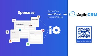 How to integrate Agile CRM with WordPress forms and webhooks using Sperse.io (2022)