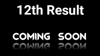 12th class Result 2021 coming soon status video #Shorts #short