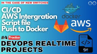 Realtime Devops project- 3Gitlab, AWS, bash, docker | Devops | CI/CD | Jenkins | Overview | Testnops
