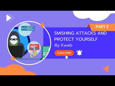 Smishing Attacks and how to protect yourself against them
