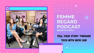FRP Season 10 Ep 9- Tell your story through tech with Nicki Sun