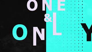 【モーショングラフィックス】ONE & ONLY ONE