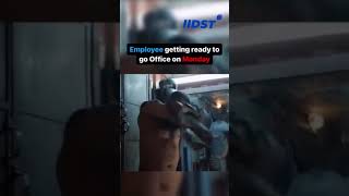 Employee getting ready to go Office on Monday!!