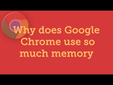 1.  why does Google chrome use so much memory - لماذا متصفح جوجل كروم يستخدم الكثير من الذاكرة