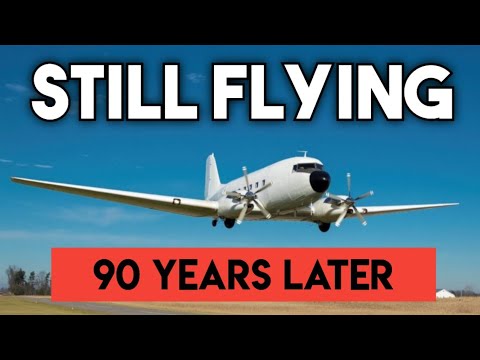 Why The DC-3 Still Flies 90 Years Later