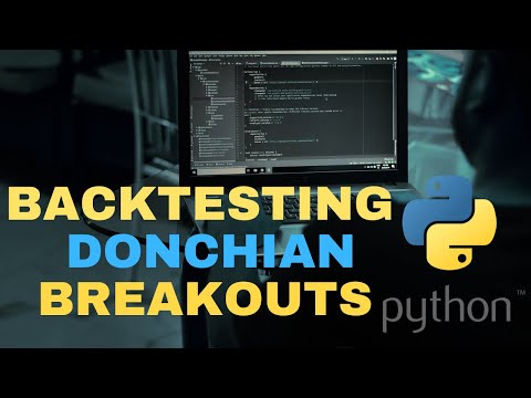 Backtesting Donchian Breakout Strategy In Python
