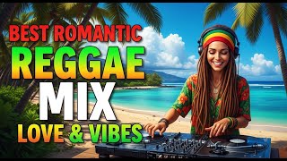 Best Reggae Mix Love Song 2025 💖 The Most Romantic Reggae Love Song Cmpilation