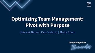 Optimizing Team Management: Pivot with Purpose  | Women In Product Conference 2021