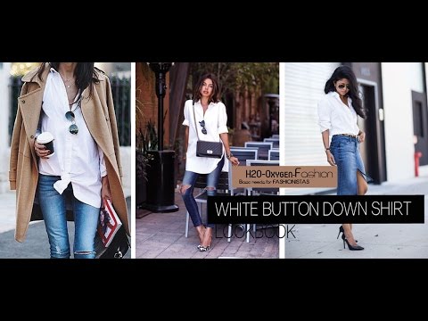 White Button Down Shirt Lookbook | How to Style
