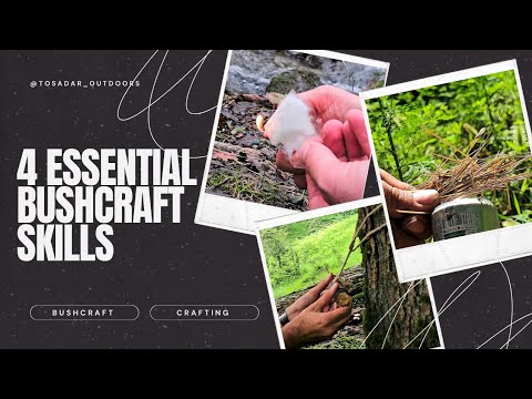 Master 4 Essential Bushcraft Skills for Ultimate Survival in the Wild!