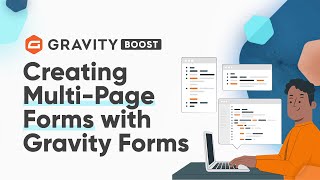 Creating Multi-Page Forms with Gravity Forms (2022)