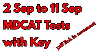 2 Sep to 11 Sep MDCAT Tests with Key|Mdcat 2021 Solved papers|Today mdcat test latest|Mdcat 2021Pmc