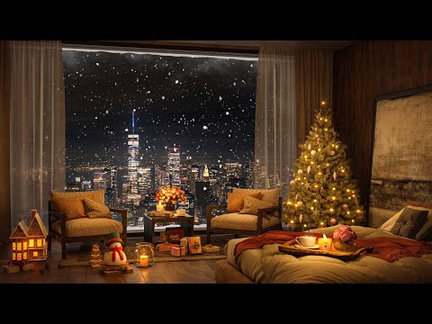 🎄🎅 Christmas Bedroom 2025 with Snowing Ambience at New York City ❄ Christmas Jazz Music to Good Mood