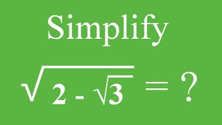 A Nice Square Root Math Simplification/How to Solve Math Simplification?