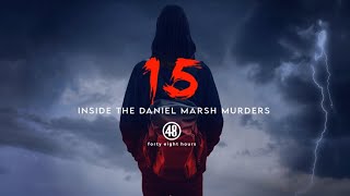 "Fifteen: A Killer's Mind"  | "48 Hours" Podcast (Episode 5)
