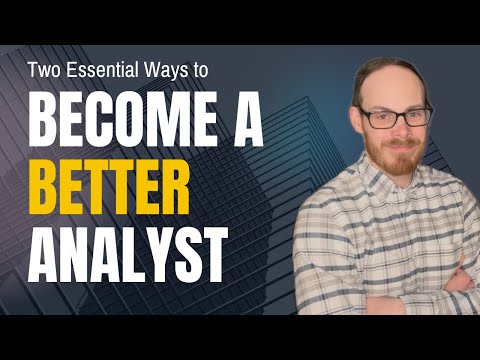 2 Essential Ways to Become a More Effective Analyst