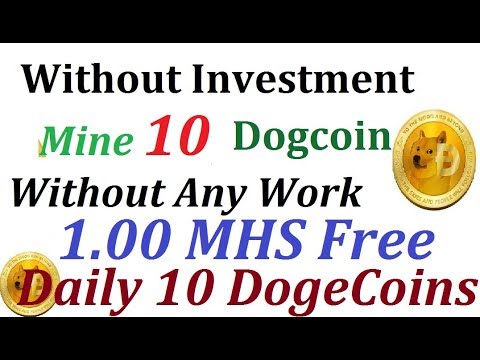 Free Mining Real Site Earn 10 Dogecoin Per Day Without Any Work|| 1 MHS Free Power