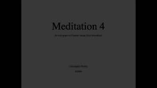 Meditation 4  (for Just-Tuned piano) ( Christopher Bailey )