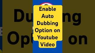 Enable Auto Dubbing Option on Youtube Channel #youtubeautodubbing #youtubetutorial