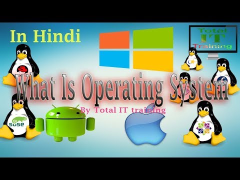 What Is Operating System By Total IT Training in hindi