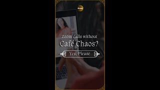 No more noisy cafés, no more distractions.